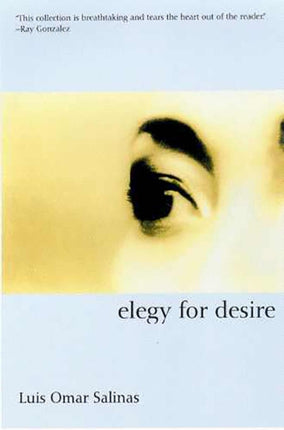 Elegy for Desire Camino del Sol A Latina and
