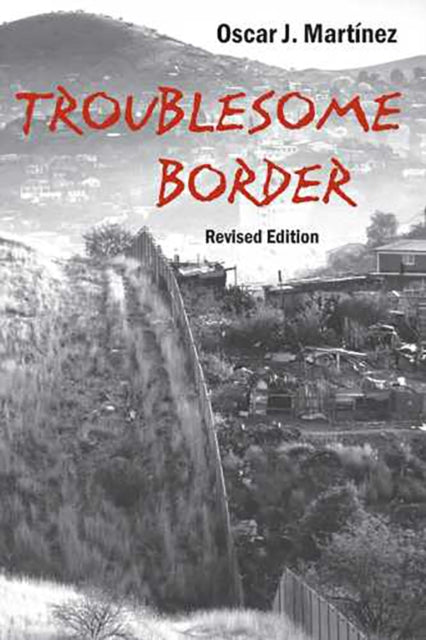 Troublesome Border