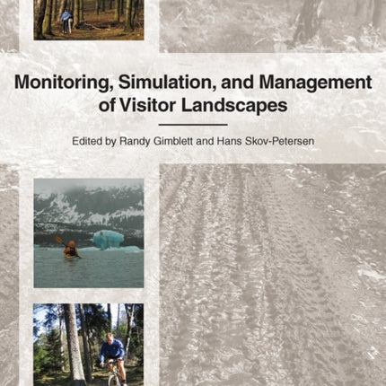 Monitoring Simulation and Management of Visitor Landscapes