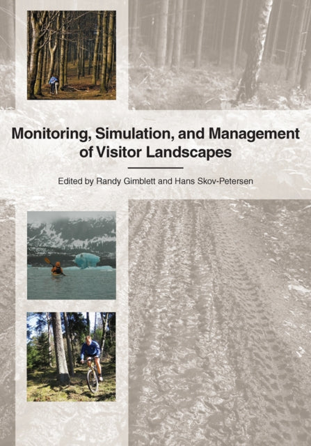 Monitoring Simulation and Management of Visitor Landscapes