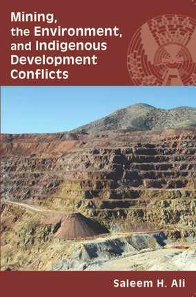 Mining the Environment and Indigenous Development