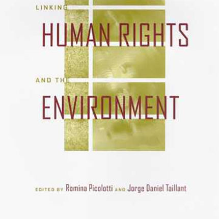 Linking Human Rights and the Environment