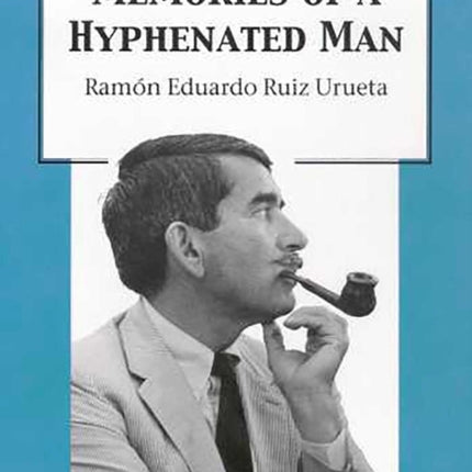 Memories of a Hyphenated Man