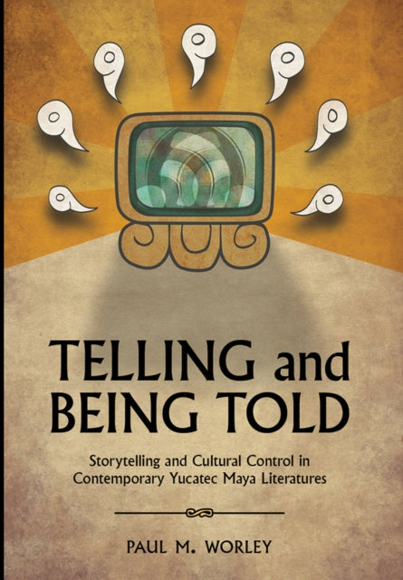 Telling and Being Told