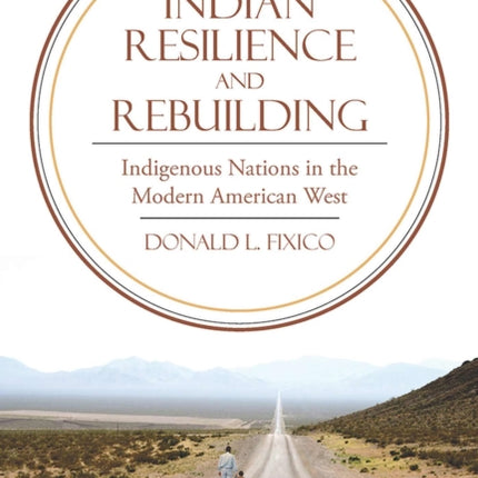 Indian Resilience and Rebuilding