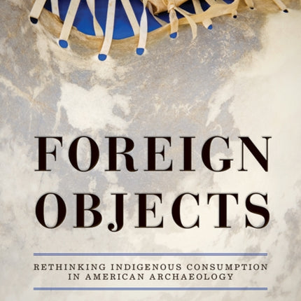 Foreign Objects
