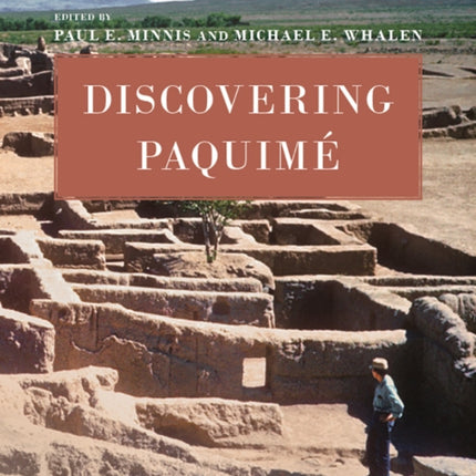 Discovering Paquimé