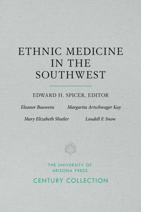 Ethnic Medicine in the Southwest Century Collection