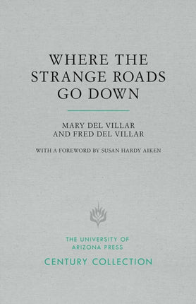 Where the Strange Roads Go Down Century Collection