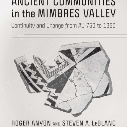 Ancient Communities in the Mimbres Valley