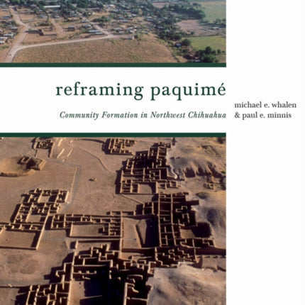 Reframing Paquimé