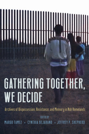Gathering Together We Decide