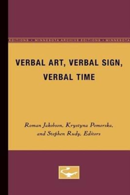 Verbal Art, Verbal Sign, Verbal Time