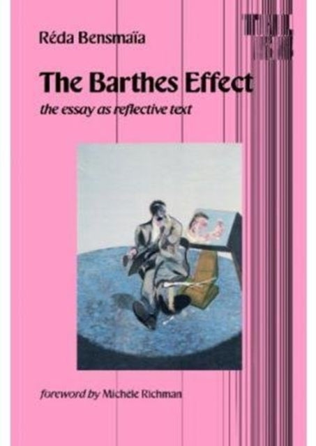 The Barthes Effect  The Essay as Reflective Text