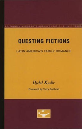 Questing Fictions: Latin America’s Family Romance