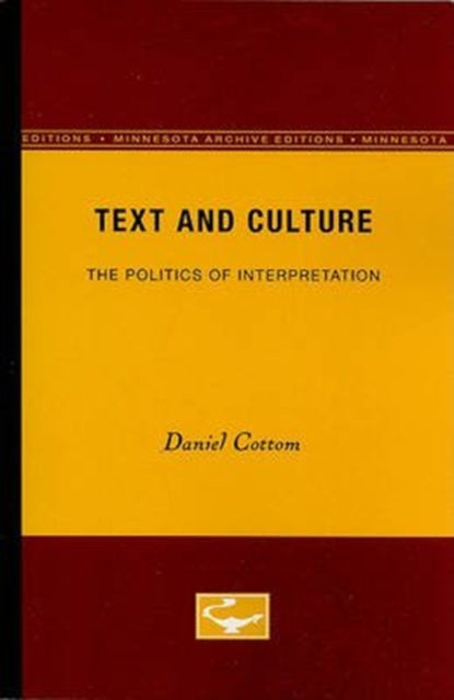 Text and Culture: The Politics of Interpretation