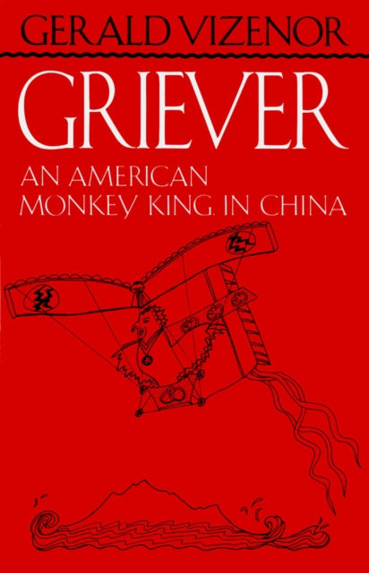 Griever: An American Monkey King in China