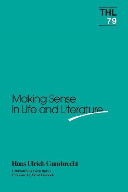 Making Sense in Life and Literature