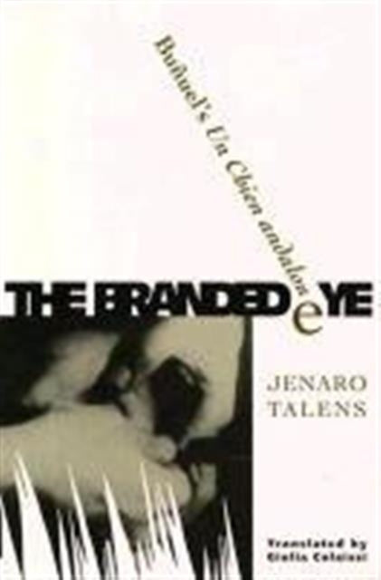 Branded Eye: Bunuel’s Un Chien andalou