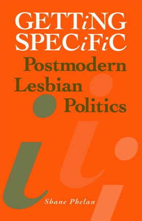 Getting Specific  Postmodern Lesbian Politics