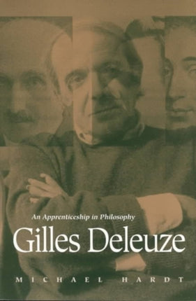 Gilles Deleuze  An Apprenticeship in Philosophy