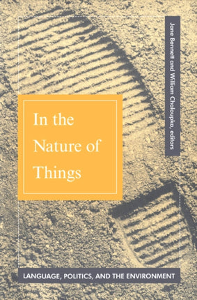 In The Nature Of Things: Language, Politics, and the Environment