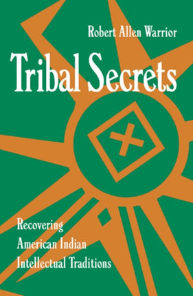 Tribal Secrets Recovering American Indian
