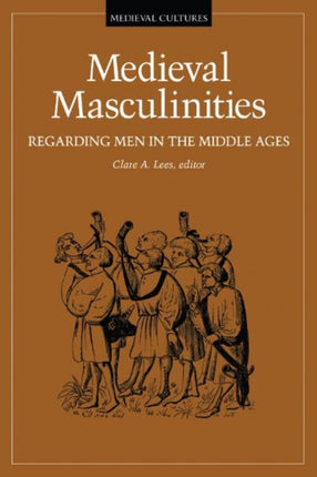 Medieval Masculinities