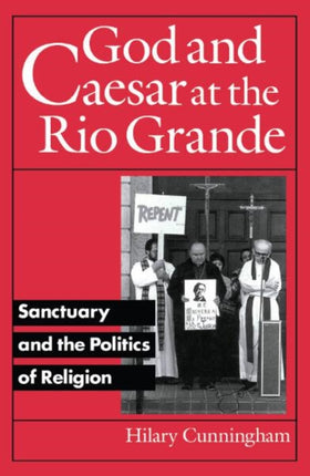God and Caesar at the Rio Grande  Sanctuary and