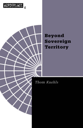 Beyond Sovereign Territory  The Space of
