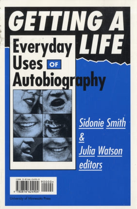 Getting A Life: Everyday Uses of Autobiography