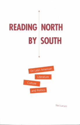 Reading North by South On Latin American
