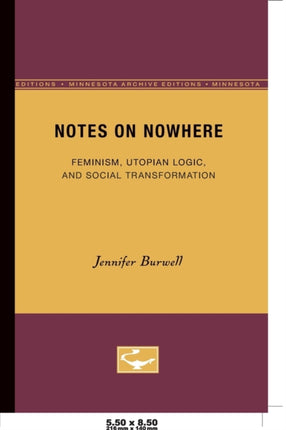 Notes On Nowhere Feminism Utopian Logic and