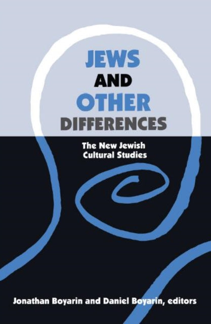 Jews and Other Differences: The New Jewish Cultural Studies