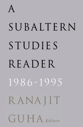 Subaltern Studies Reader, 1986-1995