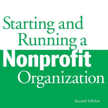 Starting and Running a Nonprofit Organization