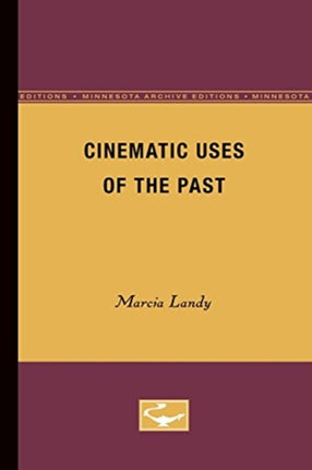 Cinematic Uses of the Past