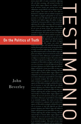 Testimonio: On The Politics Of Truth