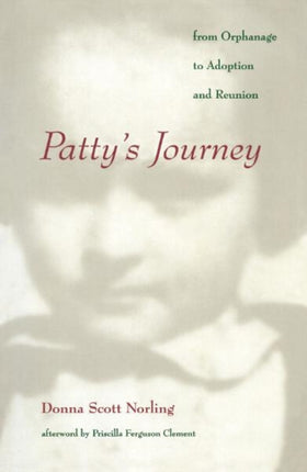 Pattys Journey  From Orphanage To Adoption And