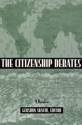 Citizenship Debates: A Reader