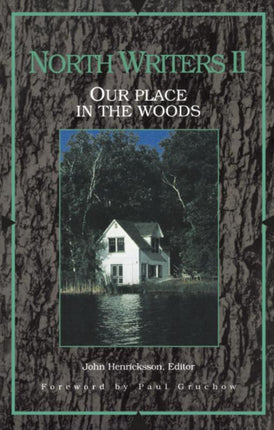North Writers II  Our Place in the Woods