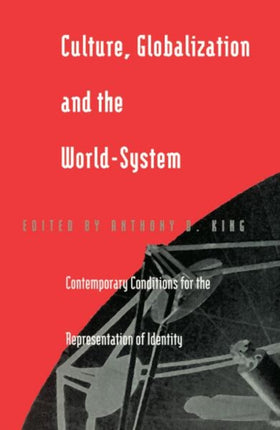 Culture Globalization and the WorldSystem