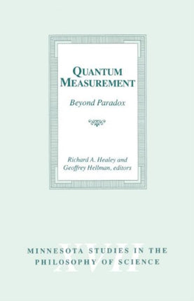 Quantum Measurement  Beyond Paradox