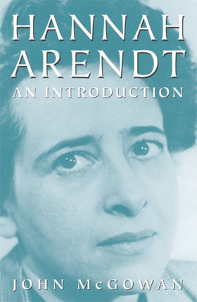 Hannah Arendt: An Introduction