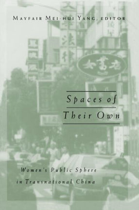 Spaces Of Their Own  Womens Public Sphere in