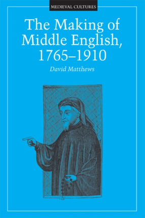 Making of Middle English, 1765-1910