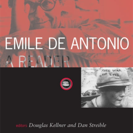 Emile De Antonio: A Reader