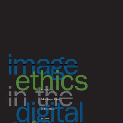 Image Ethics In The Digital Age