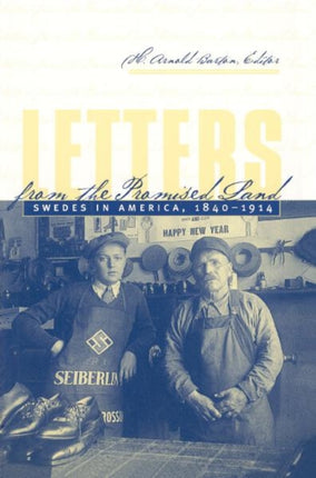 Letters From The Promised Land  Swedes in America