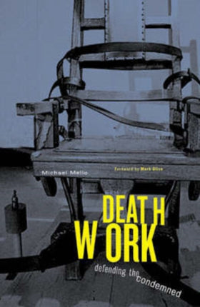 Deathwork  Defending The Condemned